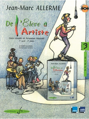 De l’élève à l’artiste. Volume 3 Livre de l'élève